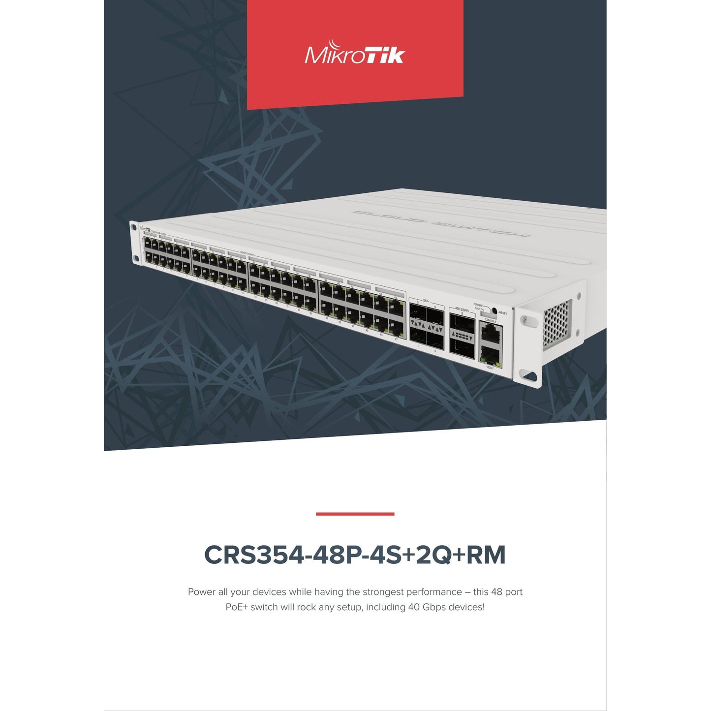 MikroTik Cloud Router Switch 48 Port PoE 700W 4SFP+ 2 QSFP+ | CRS354-48P-4S+2Q+RM