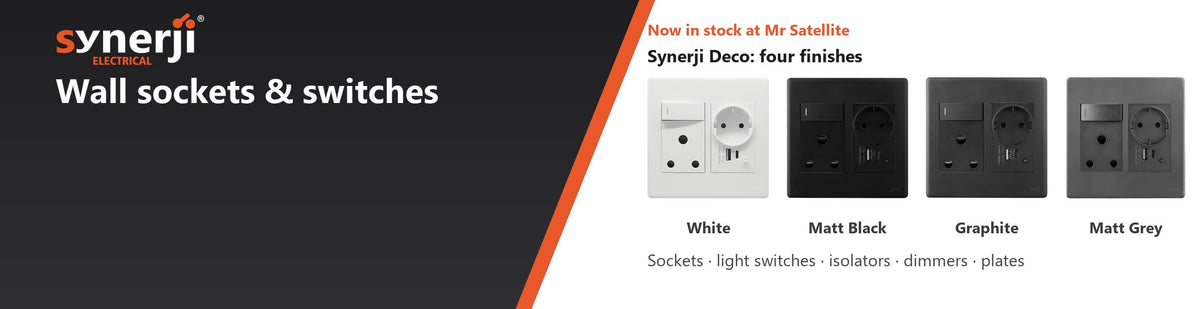 Synerji wall sockets and switches, now in stock at Mr Satellite. Deco range in White, Matt Black, Graphite and Matt Grey